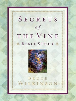 cover image of Secrets of the Vine Bible Study